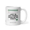 mug-that-lustige-kaffeetasse-lady-in-the-streets-freak-in-the-sheets-325ml.png LADY IN THE STREETS FREAK IN THE SHEETS